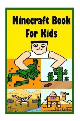 Joey Kenson - Minecraft Book For Kids: Kids Age 6-8 Learn To Know Vocabularies For Kids About Desert Animals With Minecraft, Häftad