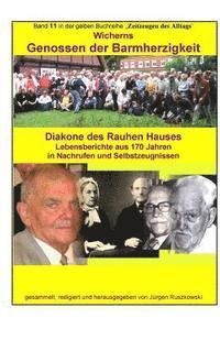 bokomslag Wicherns Genossen der Barmherzigkeit - Diakone des Rauhen Hauses: Band 11 in der gelben Buchreihe bei Juergen Ruszkowski