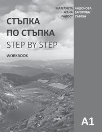 bokomslag Step by Step: Bulgarian Language and Culture for Foreigners. Workbook (A1)