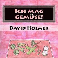 Ich mag Gemuse! 1