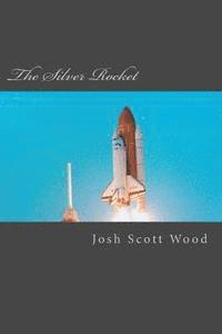 The Silver Rocket 1