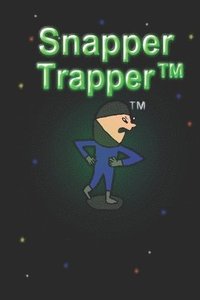 bokomslag Snapper Trapper(TM)