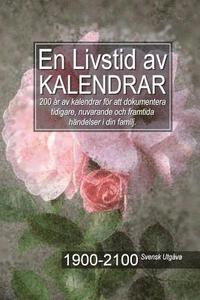 bokomslag En Livstid av Kalendrar 1900-2100 Svensk Utgåva