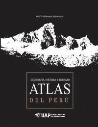 Julio R. Villanueva Sotomayor - Atlas del Peru, Häftad