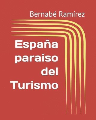 bokomslag España paraiso del Turismo