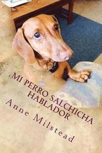 bokomslag Mi Perro Salchicha Hablador