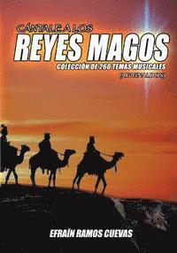 bokomslag Cantale a Los Reyes Magos: Coleccion de 260 Temas Musicales (Aguinaldos)