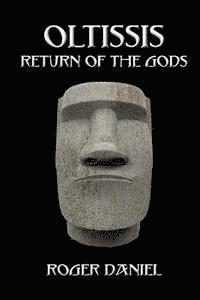 Oltissis: Return of the Gods