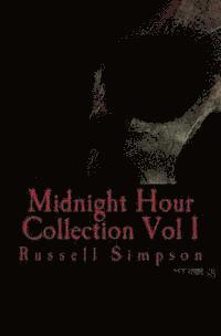 Midnight Hour Collection 1