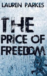 bokomslag The Price of Freedom