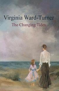 The Changing Tides 1