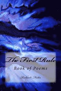 Richard Foster - The First Rule: Book of Poems, Häftad