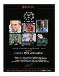 Brad Power - Mossad and Saudi Moukhabarat against Islamic Revolutionary Guards Corps, Häftad