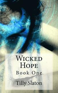 bokomslag Wicked Hope