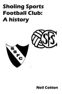 bokomslag Sholing Sports Football Club: A history