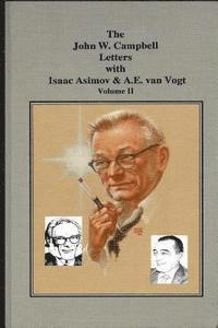 bokomslag The John W. Campbell Letters with Isaac Asimov and A.E. van Vogt