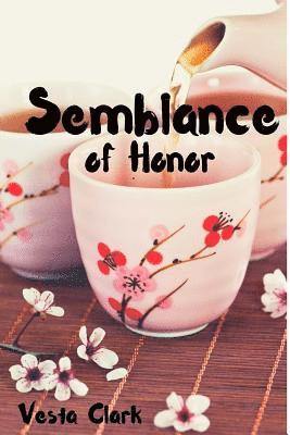 Semblance of Honor 1