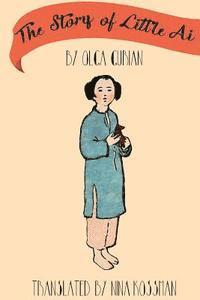 The Story of Little Ai: Adventures of a Little Girl in Thirteenth-Century China 1