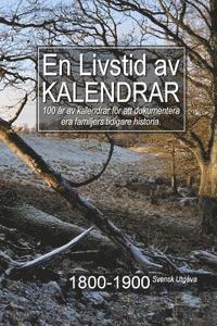 bokomslag En Livstid av Kalendrar 1800-1900 Svensk Utgåva