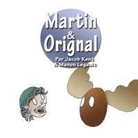 Martin & Orignal 1