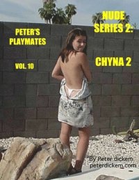 bokomslag Nude Series 2: Chyna 2: Peter's Playmates