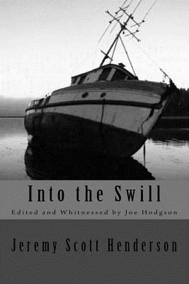 Into the Swill 1