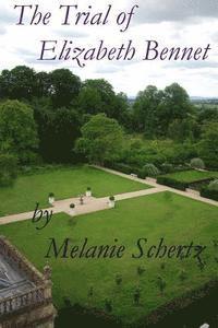 bokomslag The Trial of Elizabeth Bennet