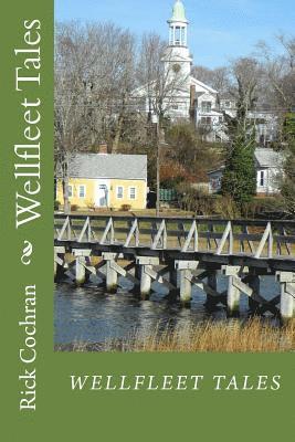 Wellfleet Tales 1