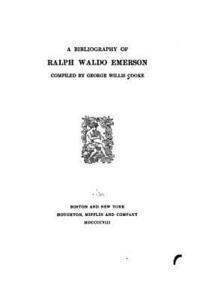 bokomslag A Bibliography of Ralph Waldo Emerson