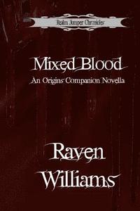 bokomslag Mixed Blood: A Companion Novella