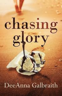 bokomslag Chasing Glory