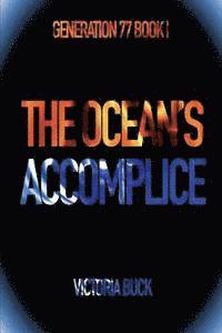 bokomslag The Ocean's Accomplice