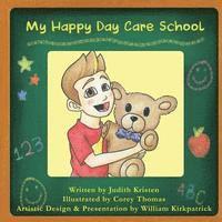 bokomslag My Happy Day Care School