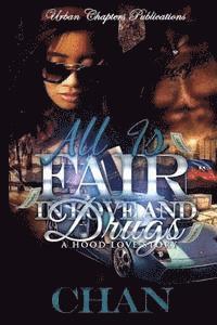 Chan - All Is Fair In Love And Drugs, Häftad