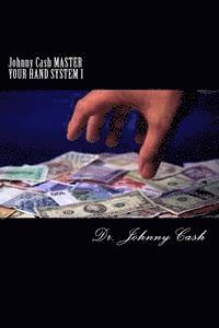 bokomslag Johnny Cash MASTER YOUR HAND SYSTEM I: 21st Century Power Moves!