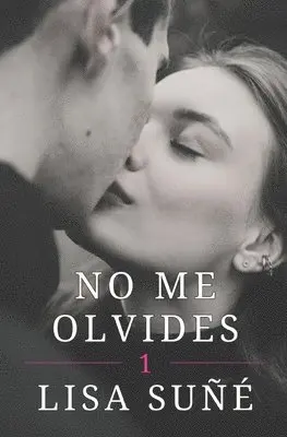 Lisa Suñé, Elisabeth M S - No me olvides, Häftad. Tillgänglighet: Lägg i varukorg