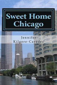 bokomslag Sweet Home Chicago: Language & Culture