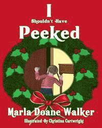 Kathyrn Smith - I Shouldn't Have Peeked!, Häftad