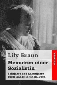 bokomslag Memoiren einer Sozialistin: Lehrjahre und Kampfjahre. Beide Bände in einem Buch