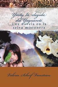 bokomslag Yvoty, la elegida del Yaguareté: Una novela en la selva misionera