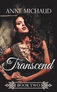 Anne Michaud - Transcend, Häftad