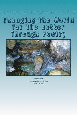 Changing the World for The Better Through Poetry 1