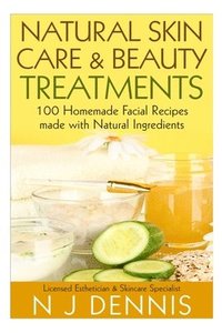 bokomslag Natural Skin Care and Beauty Treatments