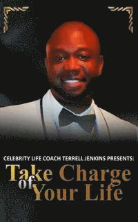 bokomslag Take Charge Of Your Life: A Motivational Book For Victors