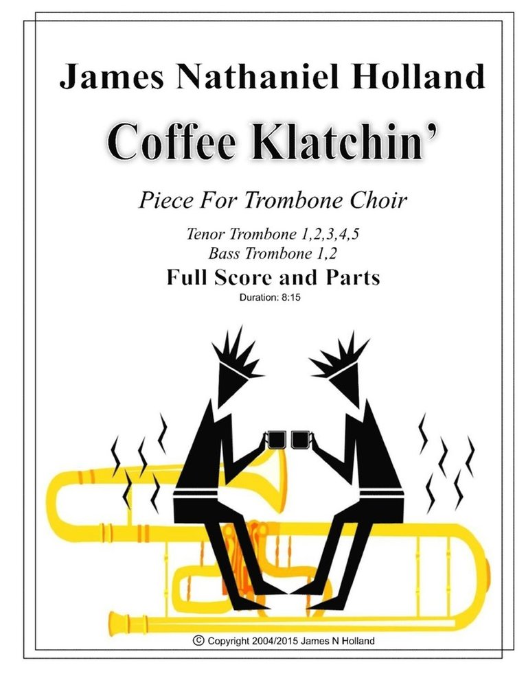 Coffee Klatchin for Trombone Choir 1