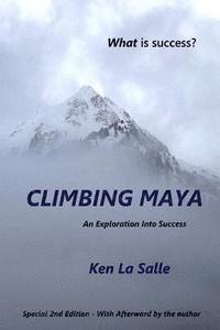 bokomslag Climbing Maya: An Exploration into Success