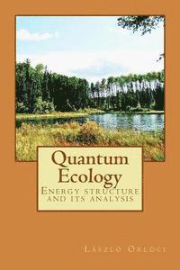 bokomslag Quantum Ecology: Energy structure and its analysis