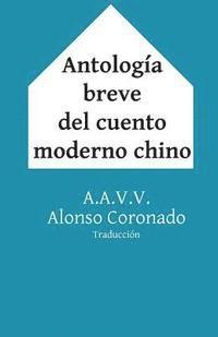 bokomslag Antología Breve del Cuento Moderno Chino