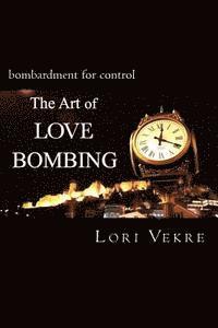 bokomslag The Art of Love Bombing