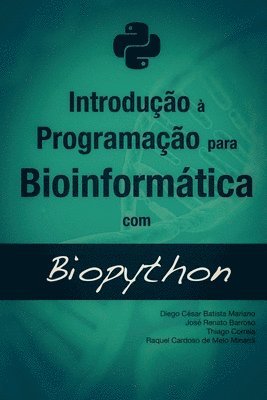 bokomslag Introdução à Programação para Bioinformática com Biopython